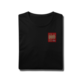 Camiseta Prime Põe no DVD - Linha Pq. São Jorge 