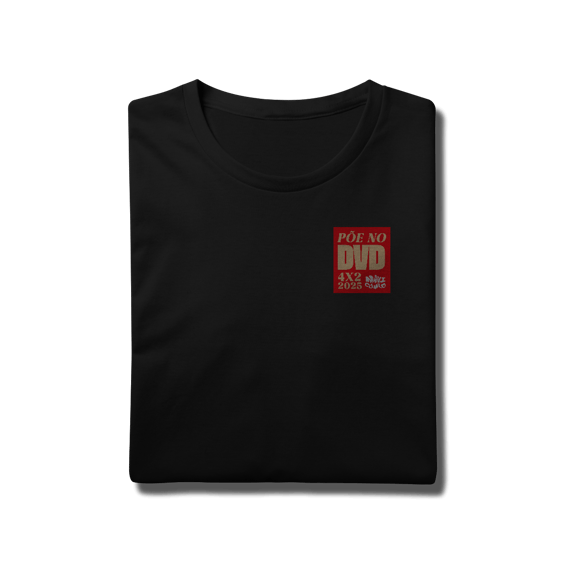 Camiseta Prime Põe no DVD - Linha Pq. São Jorge 