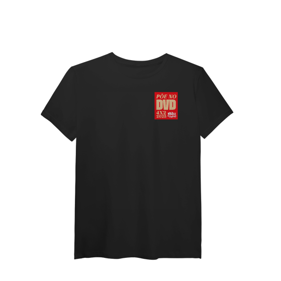 Camiseta Pima Põe no DVD - Linha Pq. São Jorge 