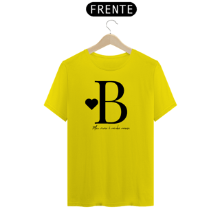 Nome do produto  Camiseta Letra B - Meu Viver é Minha Marca