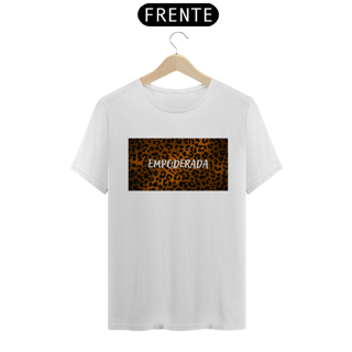 Nome do produto Camiseta Empoderada