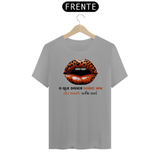 Nome do produto Camiseta Bocas - O Que Disser Sobre Mim