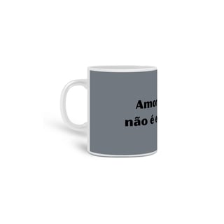 Nome do produto Caneca Amor Próprio - Ego