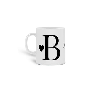 Nome do produto Caneca Letra B - Meu Viver é Minha Marca