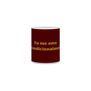 Nome do produto Caneca Amor Próprio - Eu me Amo