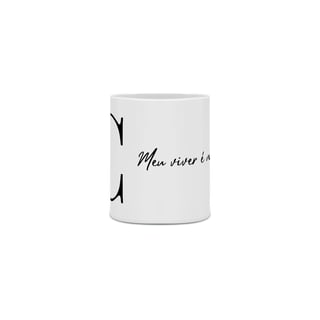 Nome do produto Caneca Letra C - Meu Viver é Minha Marca