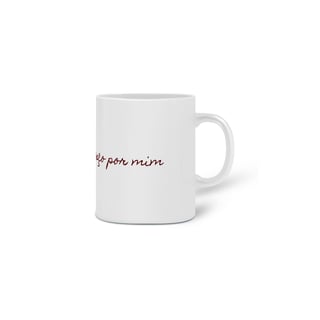 Nome do produto Caneca Florescer - Floresço Por Mim