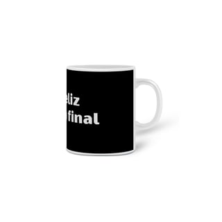 Nome do produto Caneca Amor Próprio - Ser Feliz