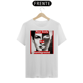 Nome do produto Barbara Kruger - Your Body (T-Shirt Pima)