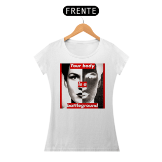 Barbara Kruger - Your Body (Baby Look Prime)