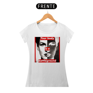 Nome do produto Barbara Kruger - Your Body (Baby Look Pima)