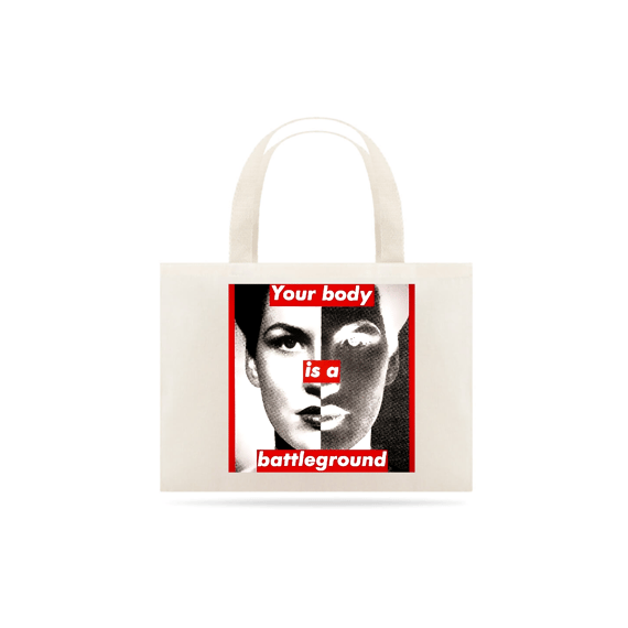 Barbara Kruger - Your Body (Ecobag)