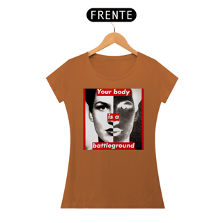 Nome do produto Barbara Kruger - Your Body (Baby Look Pima)