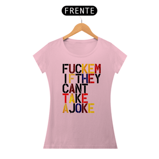 Nome do produto Fuckem If - Christopher Wool (Baby Look Pima)