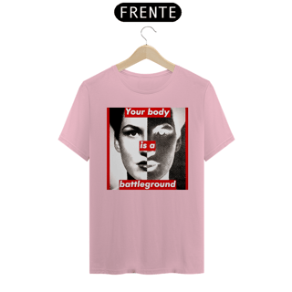 Nome do produto Barbara Kruger - Your Body (T-Shirt Pima)
