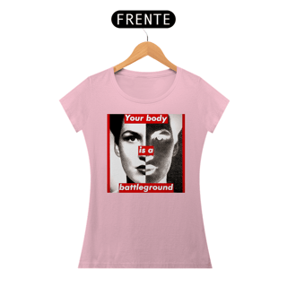 Nome do produto Barbara Kruger - Your Body (Baby Look Pima)