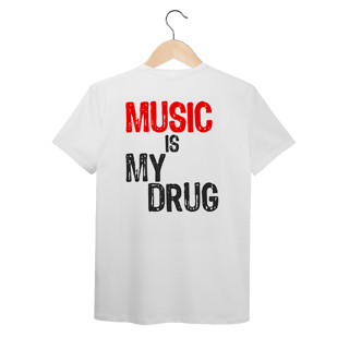 Nome do produto Music Is My Drug (Algodão Peruano)