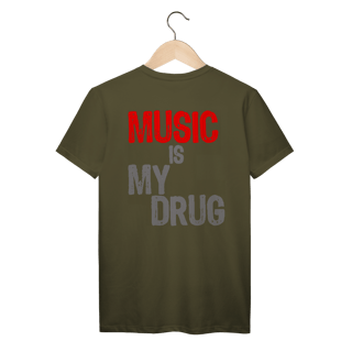 Nome do produto Music Is My Drug (PRIME)