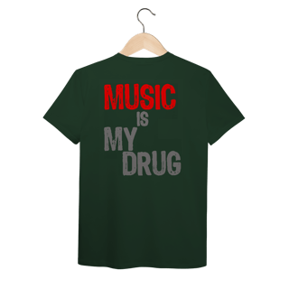 Nome do produto Music Is My Drug (Algodão Peruano)