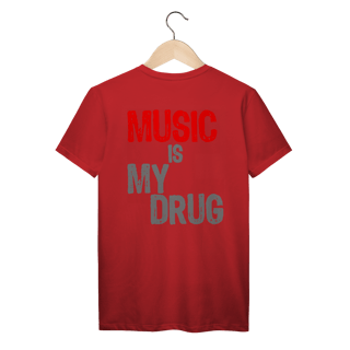 Nome do produto Music Is My Drug (PRIME)