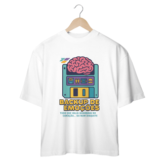 Camiseta Oversized - Backup de Emoções