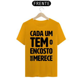 Nome do produto Cada um tem o Encosto que Merece - Modelo 01