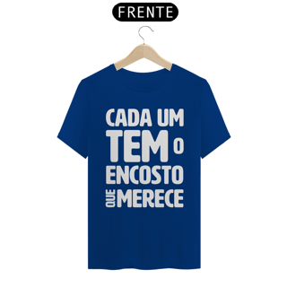 Nome do produto Cada um tem o Encosto que Merece - Modelo 02