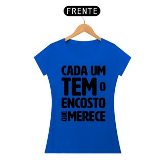 Nome do produto Cada um tem o Encosto que Merece - Modelo 01