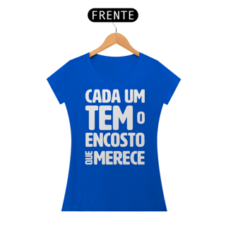 Nome do produto Cada um tem o Encosto que Merece - Modelo 02