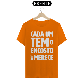 Nome do produto Cada um tem o Encosto que Merece - Modelo 02