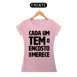 Nome do produto Cada um tem o Encosto que Merece - Modelo 01
