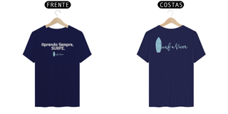 Nome do produto Camiseta Aprenda Sempre Surfe.