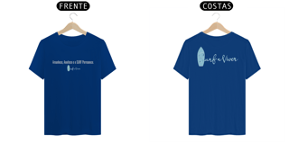 Nome do produto Camiseta Amanhece e a noitece e o SURF Permanece.