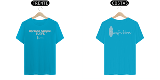 Nome do produto Camiseta Aprenda Sempre Surfe.