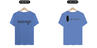 Nome do produto Camiseta Remando Dropando Surfando e Vivendo
