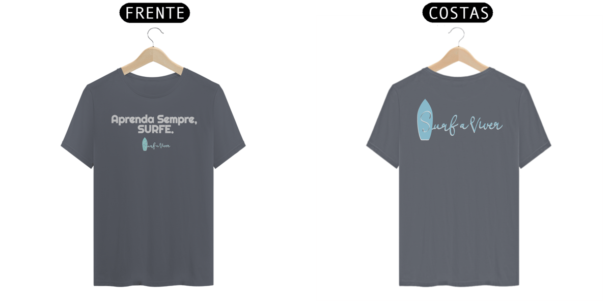 Nome do produto: Camiseta Aprenda Sempre Surfe.