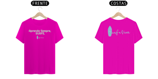 Nome do produto Camiseta Aprenda Sempre Surfe.