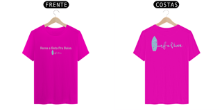 Nome do produto Camiseta Rema e Bota Pra Baixo.