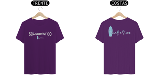 Nome do produto Camiseta SER-SURFÍSTICO