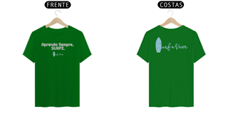 Nome do produto Camiseta Aprenda Sempre Surfe.