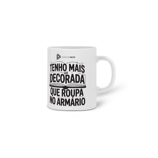 Nome do produto CANECA - LEI DECORADA