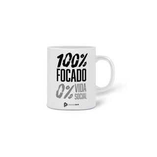 Nome do produto CANECA - 100% FOCADO
