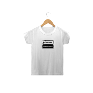 Nome do produto Camiseta Infantil ALTO EM FELICIDADE