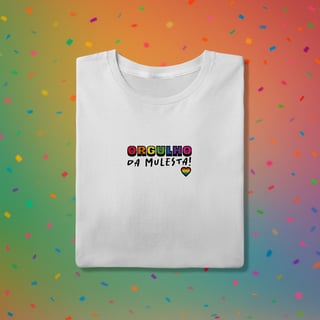 Nome do produto Camiseta ORGULHO DA MULESTA (estampa preta)