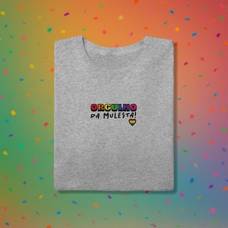 Nome do produto Camiseta ORGULHO DA MULESTA (estampa preta)