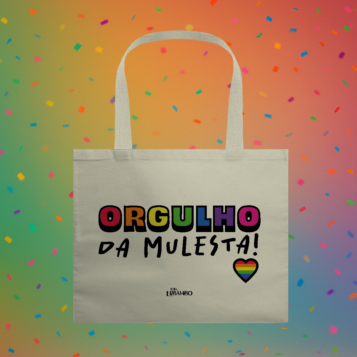 Nome do produto: Ecobag ORGULHO DA MULESTA!