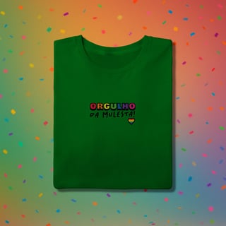Nome do produto Camiseta ORGULHO DA MULESTA (estampa preta)