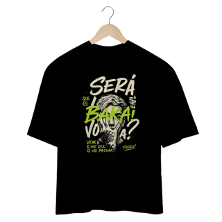 Nome do produto Camiseta Oversized BAKA – Estampa Crítica e Visual Urbano Ironic | OxVibe Unissex