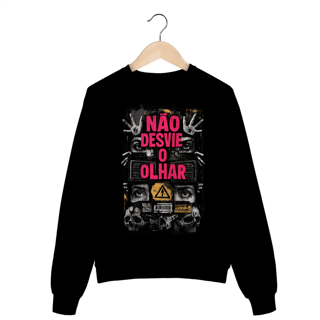 Nome do produto Moletom Prime Não Desvie o Olhar – Estampa Crítica Vigilância Urbana | OxVibe Streetwear