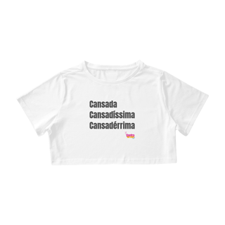 Cropped - Cansadíssima